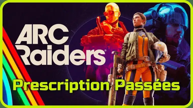 Prescriptions passées dans ARC Raiders